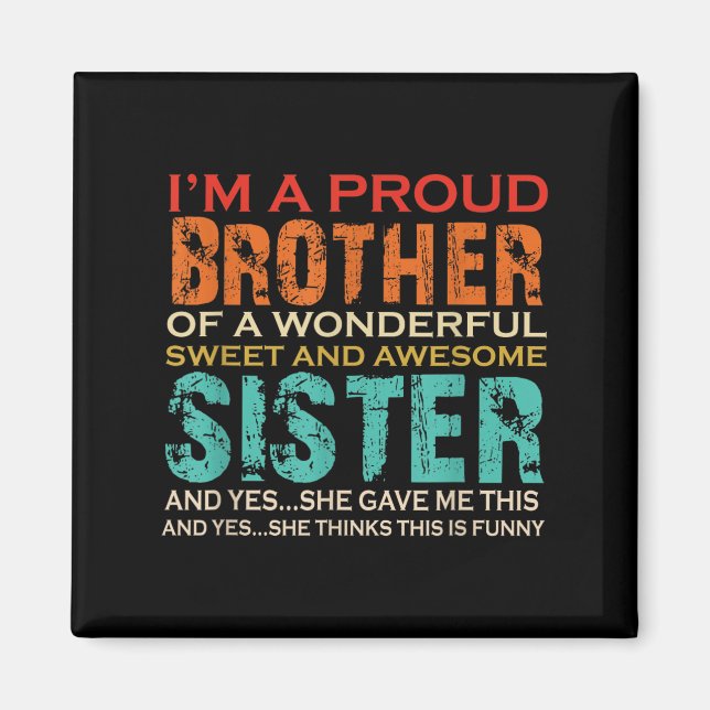 Aimant Drôle Cadeaux Pour Frère De L'Awesome Soeur Birthd (Devant)