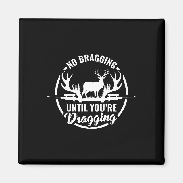 Aimant Drôle Chasse De Cerfs Tee Pas De Bracking Jusqu'À  (Devant)