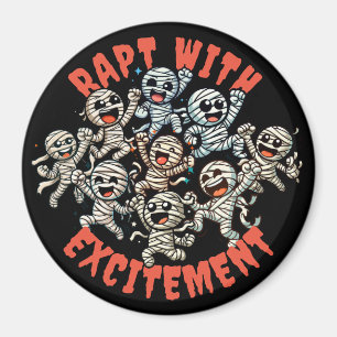 Aimant Drôle Dancing Mummies Rapt avec excitation