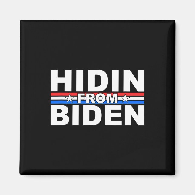 Aimant Drôle de cachette à Biden - Anti Joe - Trump  (Devant)