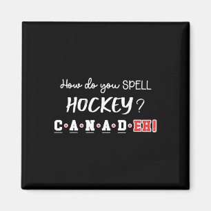 Aimant Drôle de Canada Hockey Eh Orthographe Canadien 