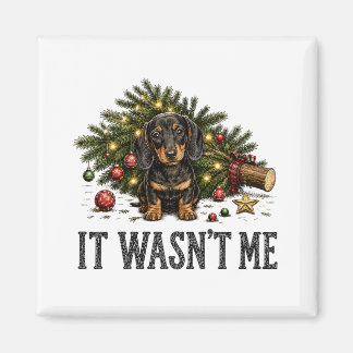Aimant Drôle de Dachshund Noël Ce n'était pas moi