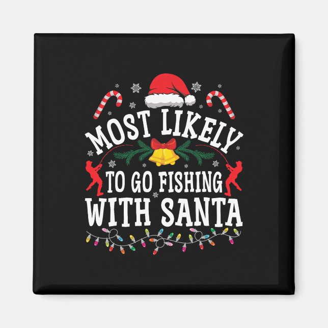 Aimant Drôle de Noël le plus susceptible d'aller pêcher a (Devant)