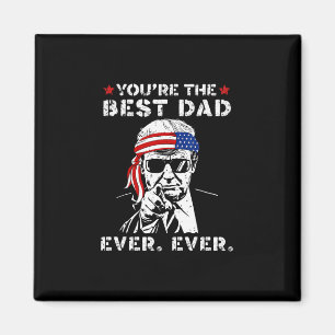 Aimant Drôle de père Trump Vous êtes le meilleur père qui
