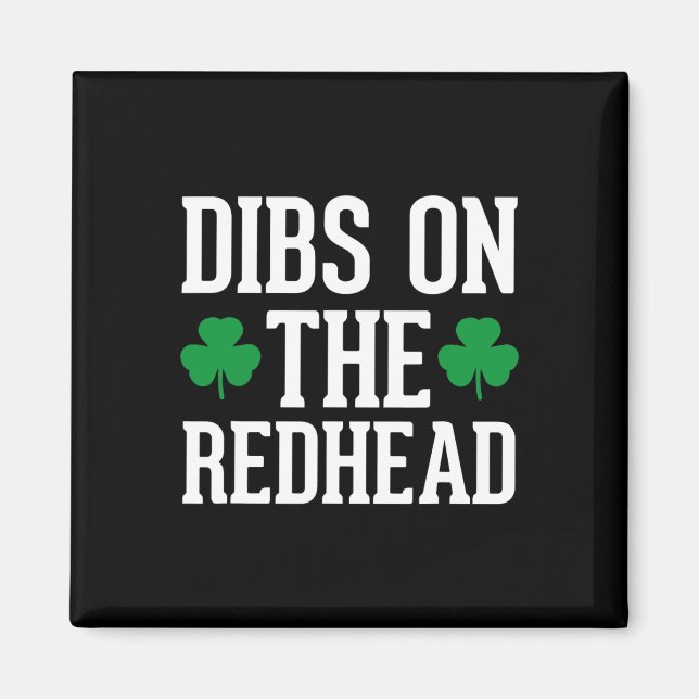 Aimant Drôle de Saint-Patrick irlandais Shamrock Dibs sur (Devant)