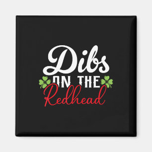 Aimant Drôle de Saint-Patrick irlandais Shamrock Dibs sur