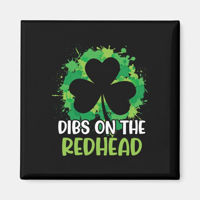 Aimant Drôle de Saint-Patrick irlandais Shamrock Dibs sur (Devant)