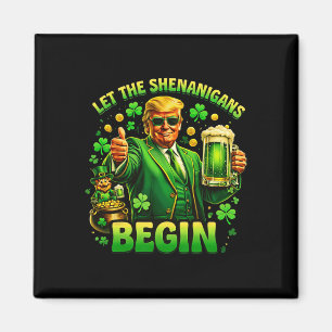 Aimant Drôle de St Patricks Day Trump Laissez les Shenani