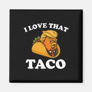 Aimant Drole de taco de poulet taco Trump se dégonfle tou
