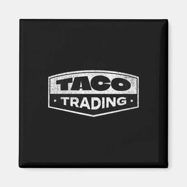 Aimant Drôle de tarif d'échange de tacos Trump se dégonfl (Devant)