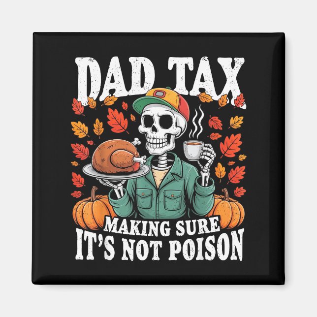 Aimant Drôle de Thanksgiving Papa Taxe Squelette Dinde Jo (Devant)