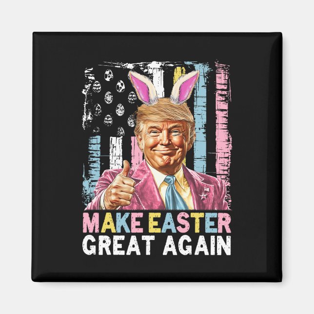 Aimant Drôle de Trump Faire Pâques Grande Encore Lapin Ch (Devant)