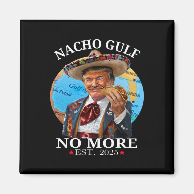 Aimant Drôle de Trump Nacho Golfe N'est Plus De Marchandi (Devant)