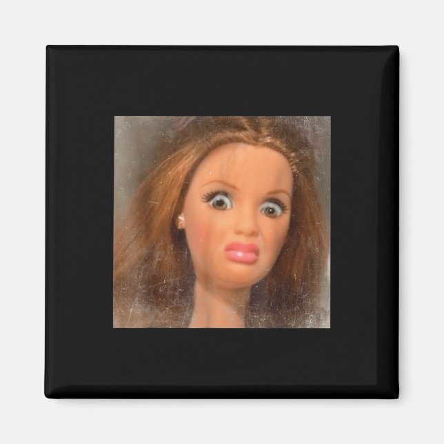 Aimant Drôle dégoûtant doll face mème (Devant)