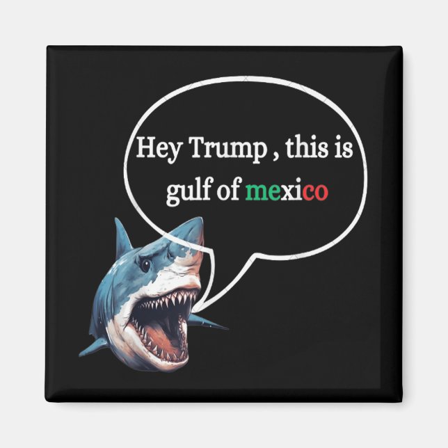 Aimant Drôle Design Shark Demandez à Trump C'Est Le Golfe (Devant)