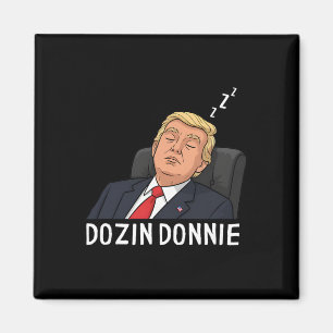 Aimant Drôle Dozin Donnie Anti Trump Satire politique dém