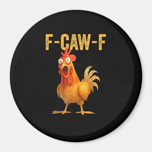 Aimant Drôle F-Caw-F Poulet F-Caw-F Poulet Minimal Clea