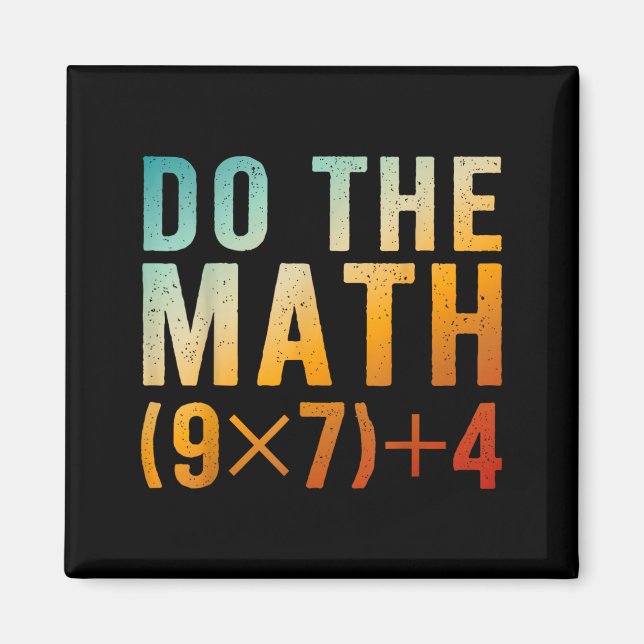 Aimant Drôle Faites Le Calcul 67 Mème Six Sept Professeur (Devant)