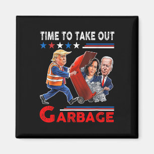 Aimant Drôle Garbage Pour Trump 2024 - Il Est Temps De So