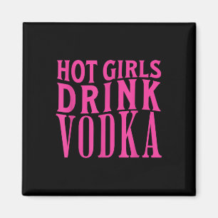 Aimant Drôle Hot Girls Boire Vodka Drunk Booze Vin Booze