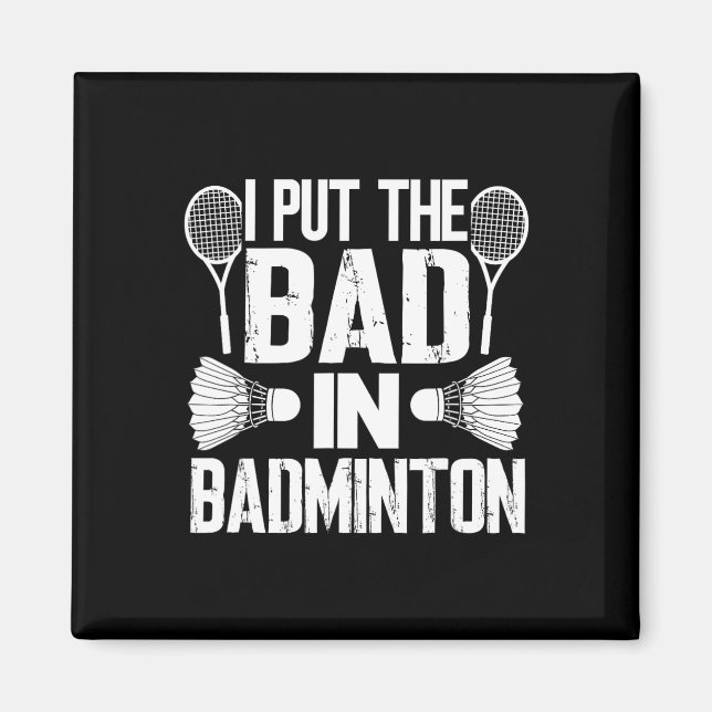 Aimant Drôle, J'Ai Mis Le Mauvais - Badminton (Devant)
