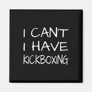 Aimant Drôle - Je ne peux pas j'ai du kickboxing