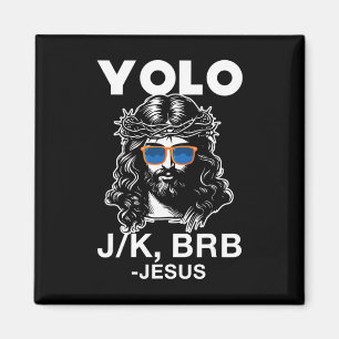 Aimant Drôle Jésus Pâques Résurrection Yolo Jk Brb Meme 