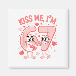 Aimant Drôle Kiss Me I'm 67 Mignon Couple Saint-Valentin