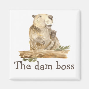 Aimant Drôle Le Dam Boss Beaver Cadeau