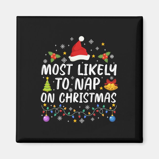 Aimant Drôle Le Plus Probable De Faire La Sieste À Noël (Devant)