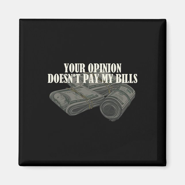 Aimant Drôle Maman Slogan Graphisme Votre opinion ne &#  (Devant)