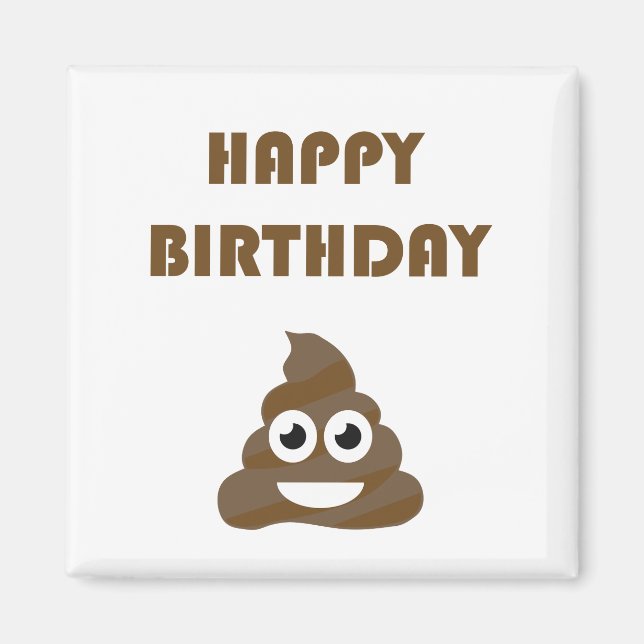 Aimant Drôle mignon Joyeux fête d'anniversaire Poop Emoji (Devant)