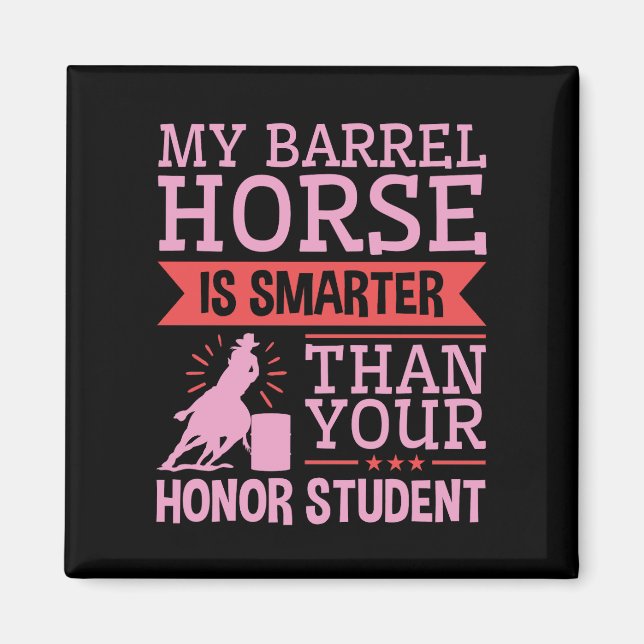 Aimant Drôle Mon Cheval De Baril Est Plus Intelligent Bar (Devant)