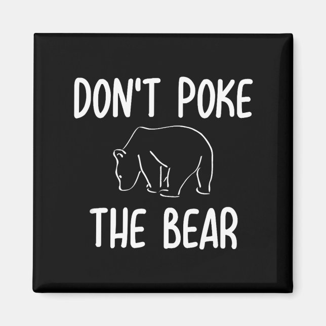 Aimant Drôle Ne Gardez Pas L'Ours Blague Sarcastique Fami (Devant)