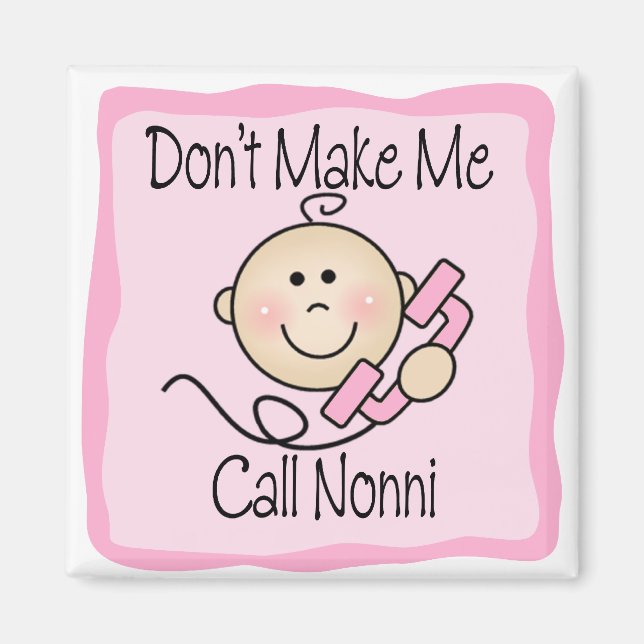 Aimant Drôle ne me fais pas appeler Nonni (Devant)