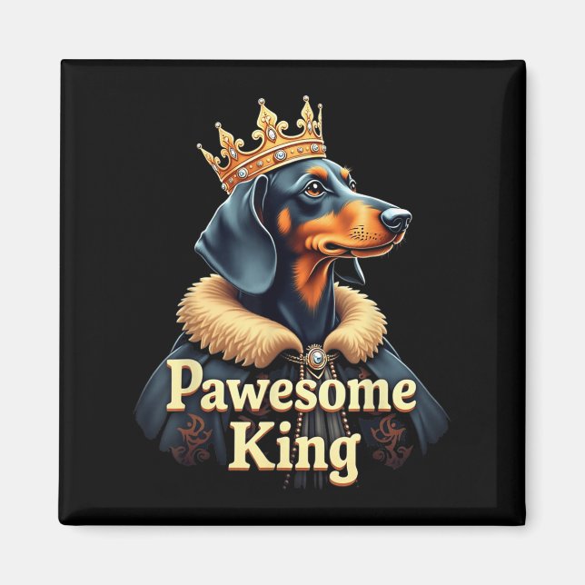 Aimant Drôle Pawesome Roi Caniche Wiener Art  (Devant)