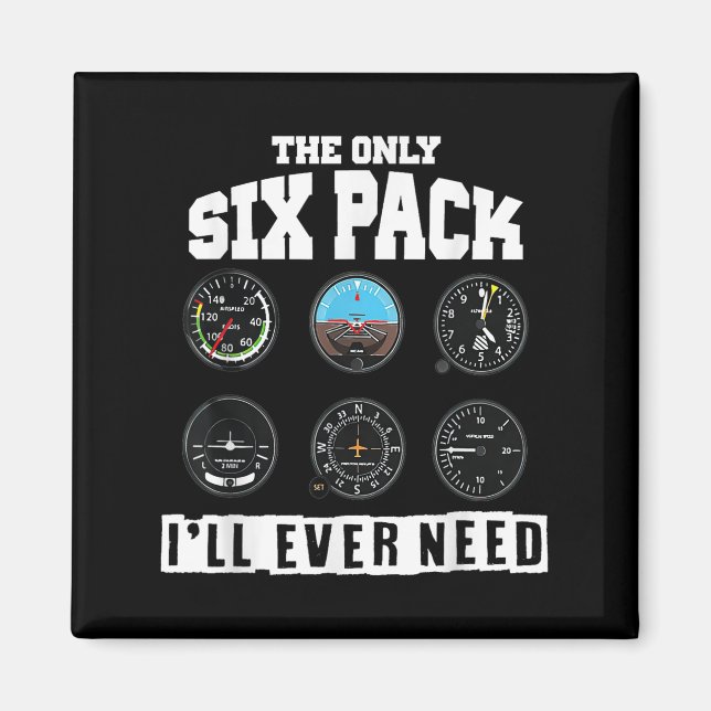Aimant Drôle Pilote Aviation Le Seul Six Pack Que Je Vais (Devant)
