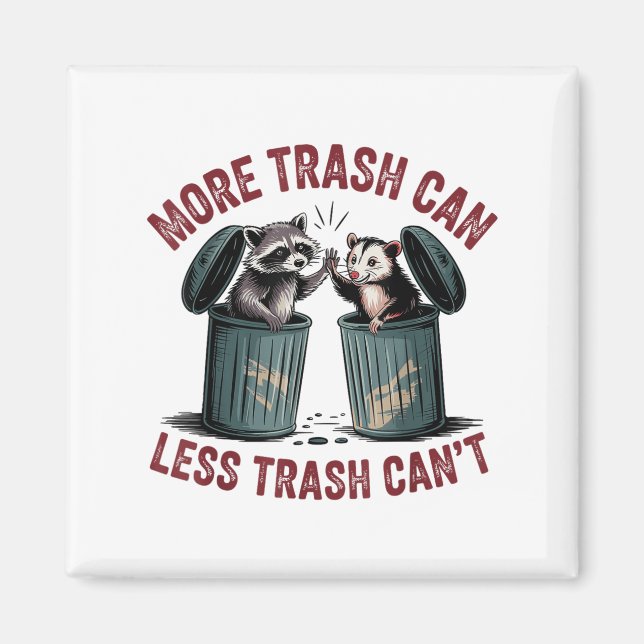 Aimant Drôle plus de déchets peut moins de déchets ne peu (Devant)