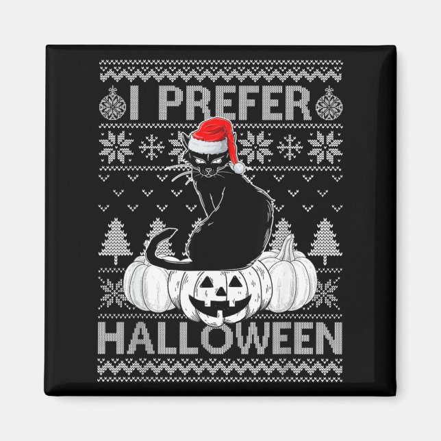 Aimant Drôle Préfère Halloween Chat Noir Noël Moche (Devant)