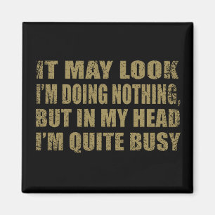 Aimant Drôle sarcastique dit des citations célèbres sarca