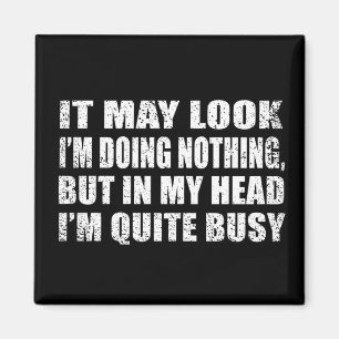 Aimant Drôle sarcastique dit des citations célèbres sarca