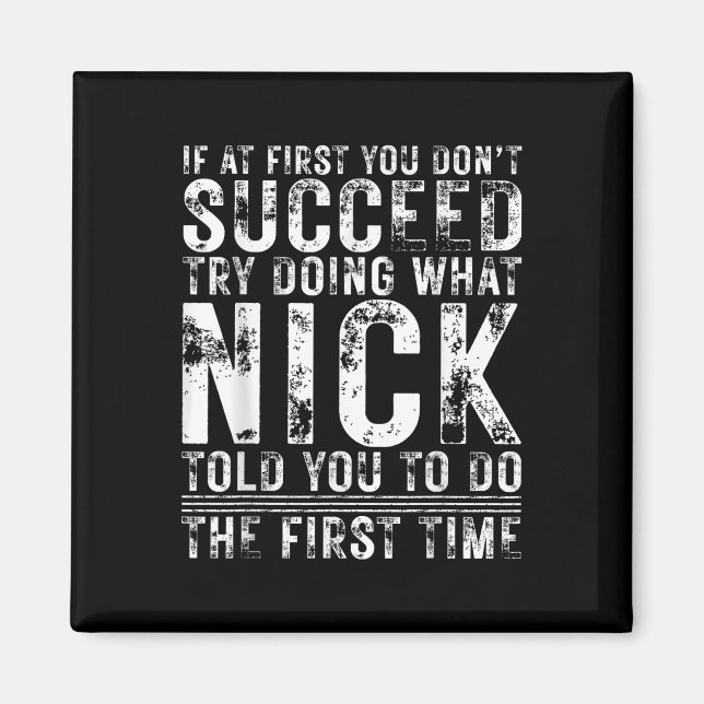 Aimant Drôle Si Au Début Vous N'Avez Pas Réussi Anniversa (Devant)