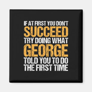 Aimant Drôle Si Au Début Vous N'Avez Pas Réussi Essayez D