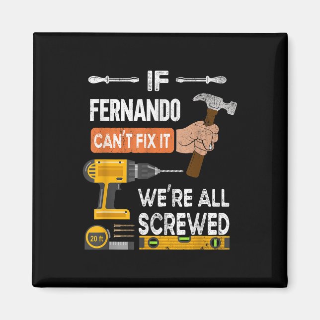 Aimant Drôle Si Fernando Ne Peut Pas Réparer Il Peut Hand (Devant)