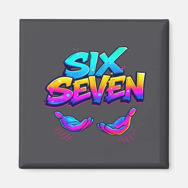 Aimant Drôle Six Sept Design Graphique 67 6 7 Mème Mains  (Devant)