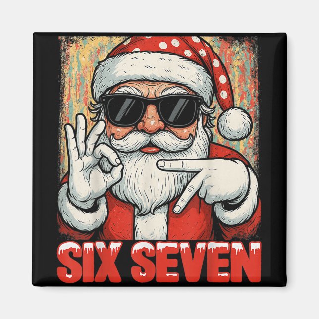 Aimant Drôle Six Sept Meme Noël Cool Santa Citation 6 (Devant)