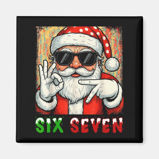 Aimant Drôle Six Sept Mème Noël Santa Cool Citation 6 (Devant)
