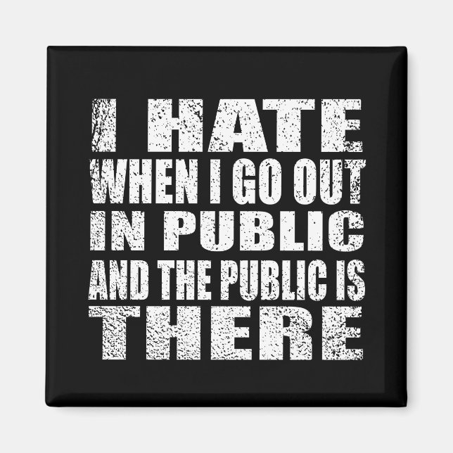 Aimant Drôle slogan sarcastique humour adulte introverti (Devant)