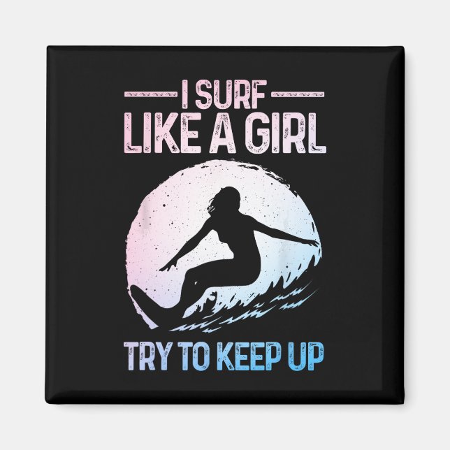 Aimant Drôle Surf comme une fille conception de surfeur p (Devant)