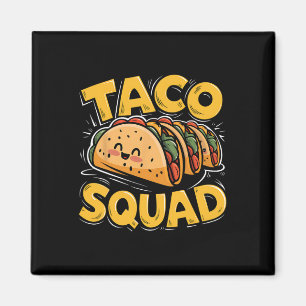 Aimant Drôle Taco Squad Mexicain Amant Dons du jour Taco